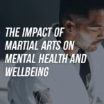 Beyond the Cage and Mat: How Martial Arts Training is Transforming Mental Health and Psychological Resilience